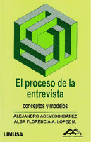 El proceso de la entrevista<br /><br />
conceptos y modelos