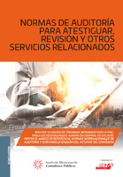 NORMAS DE AUDITORÍA, PARA ATESTIGUAR, REVISIÓN Y OTROS<br /><br />
SERVICIOS RELACIONADOS